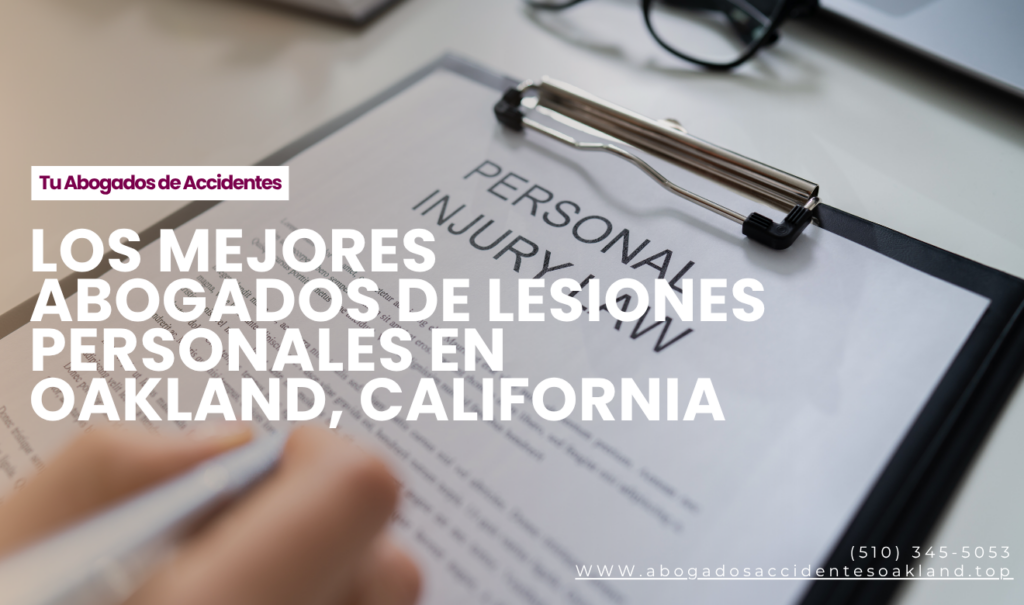 mejores firmas de abogado de lesiones Oakland