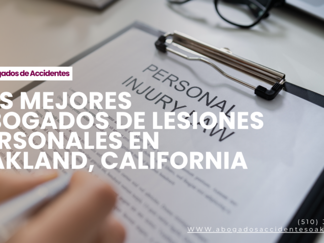 Los mejores abogados de lesiones personales en Oakland, California